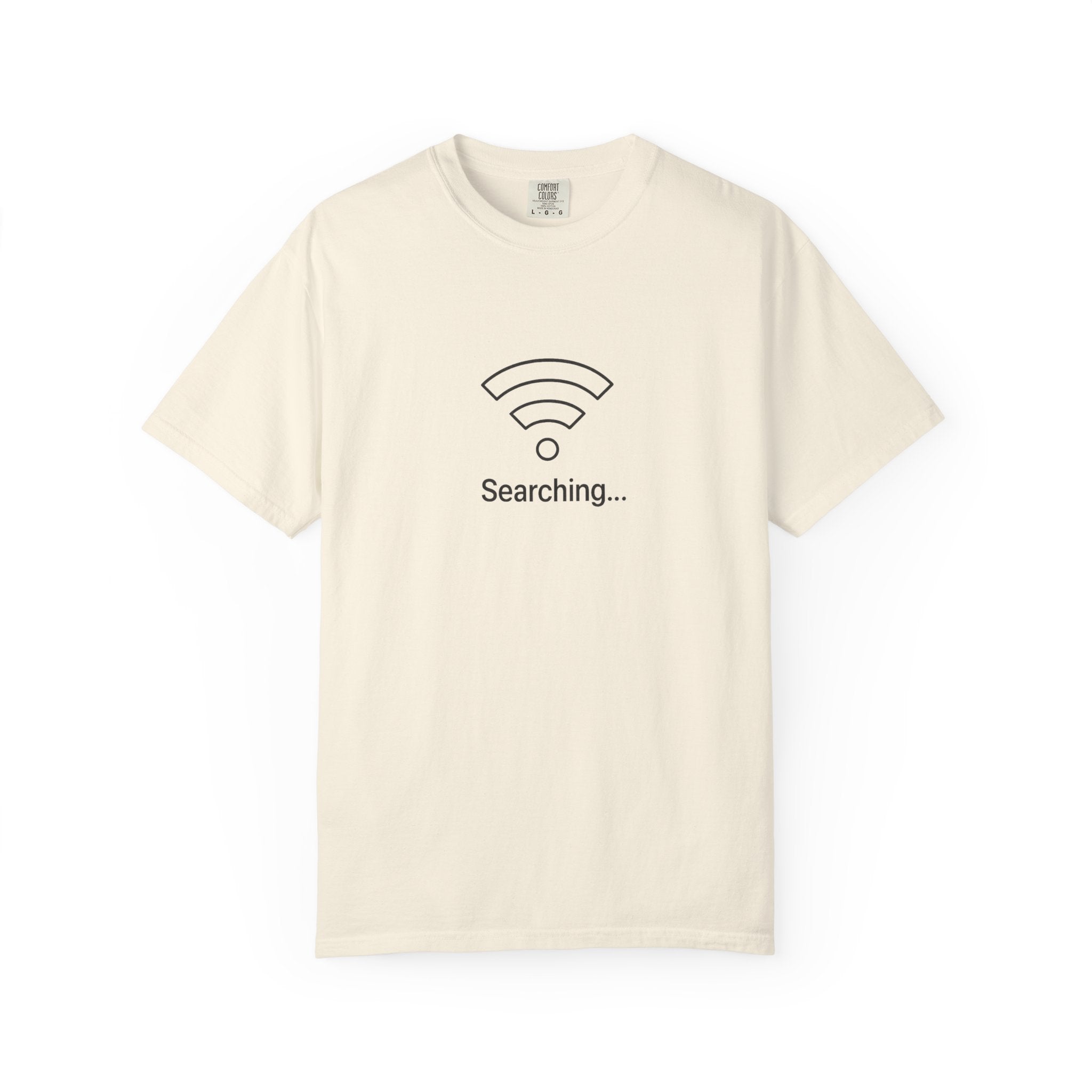 Searching... Unisex Garment-Dyed T-Shirt, Playful Techie Gift, Funny WiFi Shirt, Casual Everyday Wear, Tech Lover Apparel