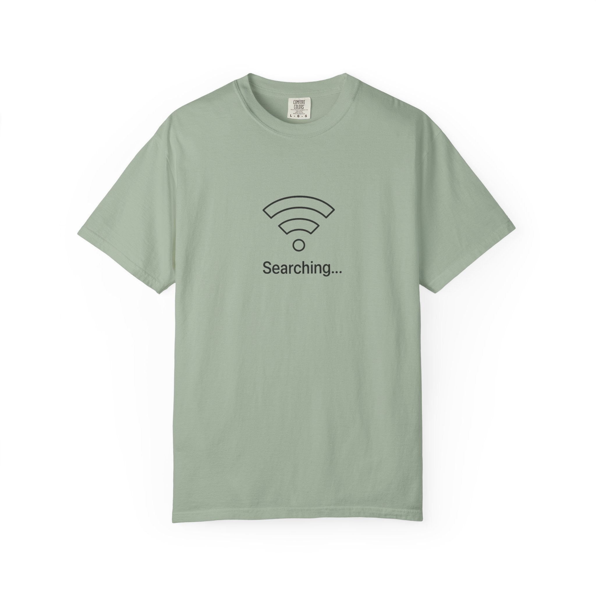 Searching... Unisex Garment-Dyed T-Shirt, Playful Techie Gift, Funny WiFi Shirt, Casual Everyday Wear, Tech Lover Apparel