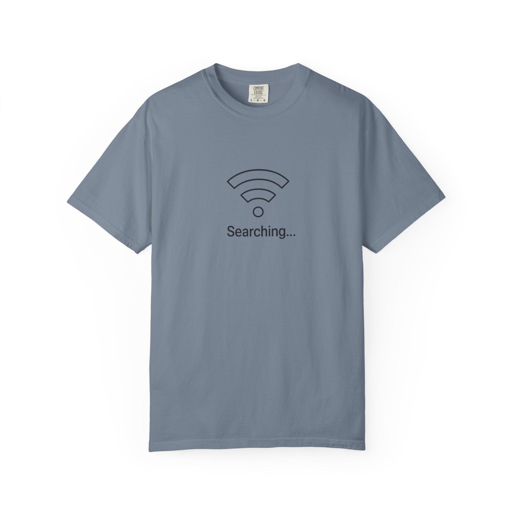 Searching... Unisex Garment-Dyed T-Shirt, Playful Techie Gift, Funny WiFi Shirt, Casual Everyday Wear, Tech Lover Apparel