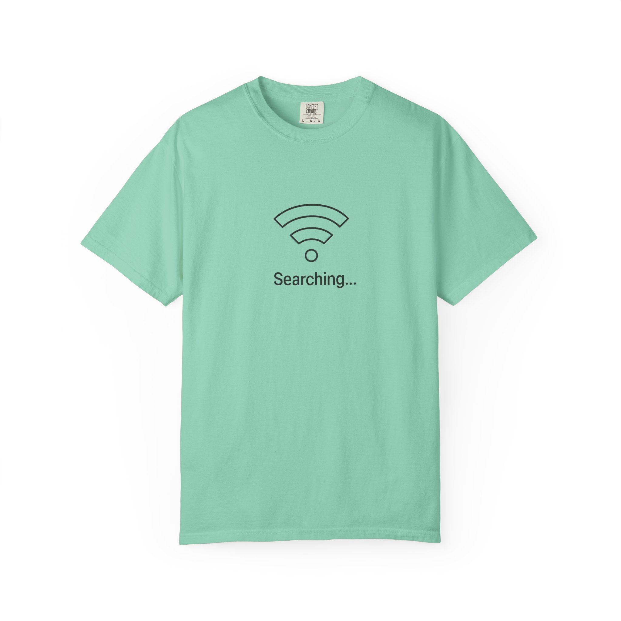 Searching... Unisex Garment-Dyed T-Shirt, Playful Techie Gift, Funny WiFi Shirt, Casual Everyday Wear, Tech Lover Apparel